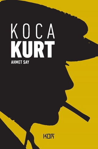 Koca Kurt Ahmet Say