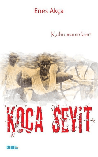 Koca Seyit Enes Akça