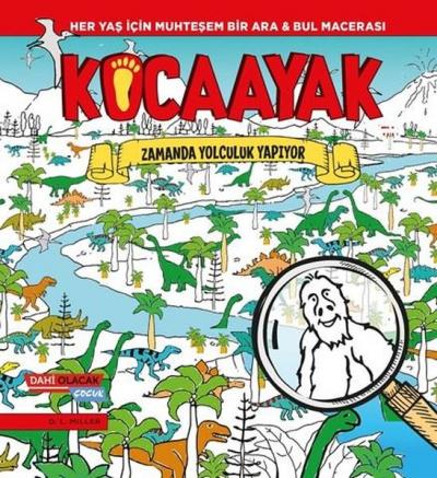 Kocaayak Zamanda Yolculuk Yapıyor D. L. Miller