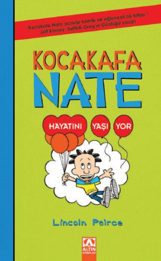 Kocakafa Nate - Hayatını Yaşıyor Lincoln Peirce