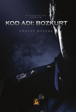 Kod Adı: Bozkurt Cüneyt Öztürk