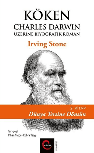 Köken Charles Darwin Üzerine Biyografik Roman - 2. Kitap Dünya Tersine