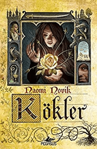 Kökler Naomi Novik