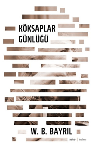 Köksaplar Günlüğü W. B. Bayrıl