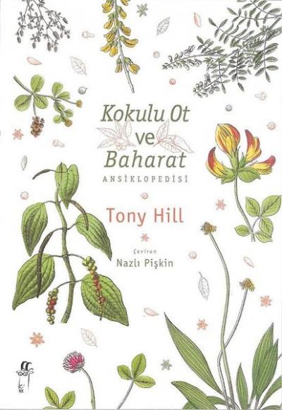 Kokulu Ot ve Baharat Ansiklopedisi Tony Hill