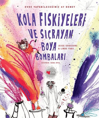 Kola Fıskiyeleri ve Sıçrayan Boya Bombaları (Ciltli) Jesse Goossens