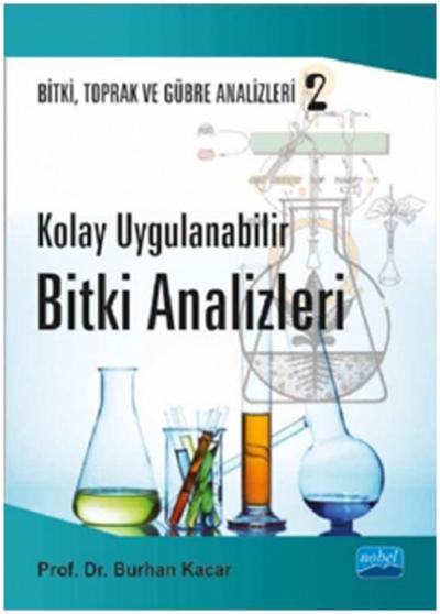 Kolay Uygulanabilir Bitki Analizleri - Bitki,Toprak ve Gübre Analizler