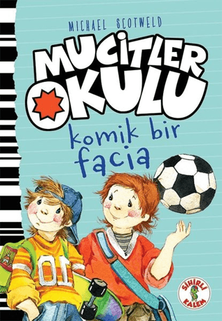 Okul Bitiyor! - Mucitler Okulu (Ciltli) Micheal Scotweld