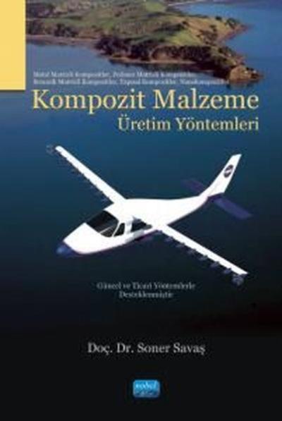 Kompozit Malzeme Üretim Yöntemleri Soner Savaş