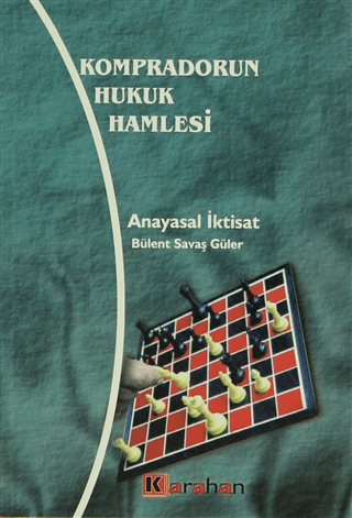 Kompradorun Hukuk Hamlesi %15 indirimli Bülent Savaş Güler