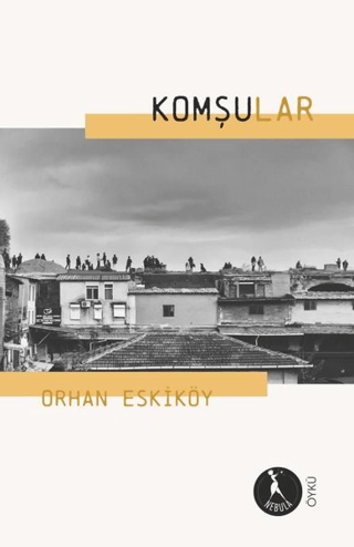 Komşular Orhan Eskiköy