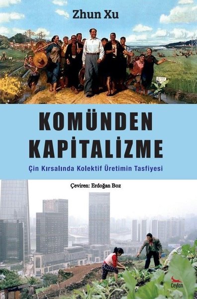 Komünden Kapitalizme Çin Kırsalında Kolektif Üretimin Tasfiyesi Zhun X