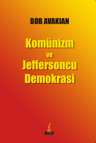 Komünizm ve Jeffersoncu Demokrasi Bob Avakian