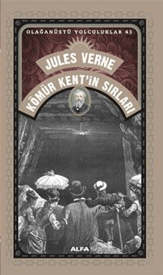 Kömür Kent'in Sırları - Olağanüstü Yolculuklar 43 Jules Verne