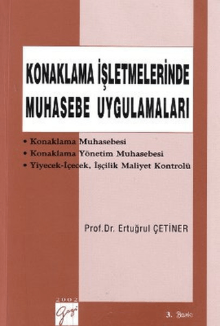 Konaklama İşletmelerinde Muhasebe Uygulamaları %5 indirimli Ertuğrul Ç