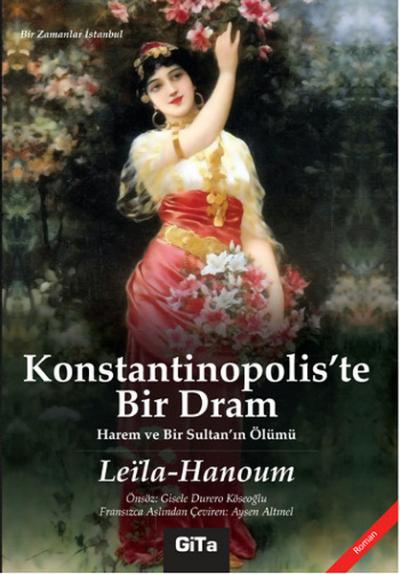 Konstantinopolis\'te Bir Dram Leila Hanoum