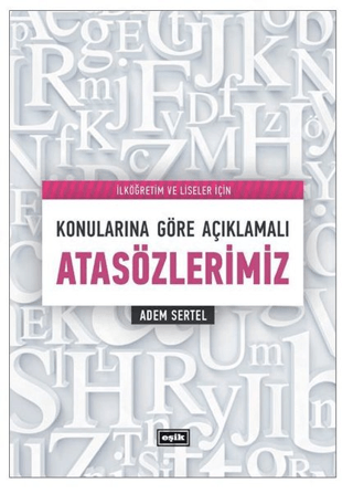 Konularına Göre Açıklamalı Atatözlerimiz Adem Sertel