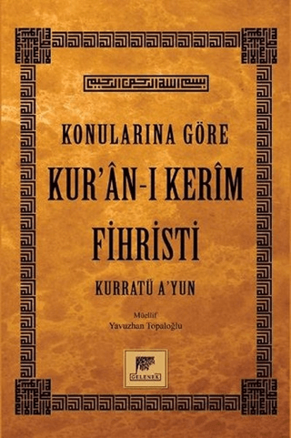 Konularına Göre Kur'an-ı Kerim Fihristi Yavuzhan Topaloğlu