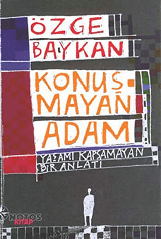 Konuşmayan Adam Özge Baykan