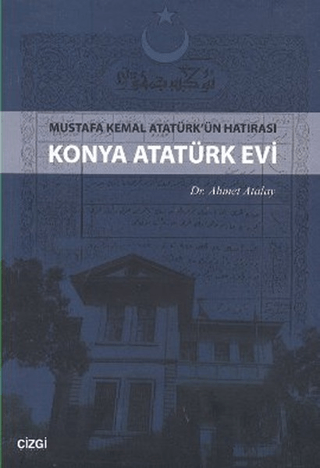 Konya Atatürk Evi Ahmet Atalay