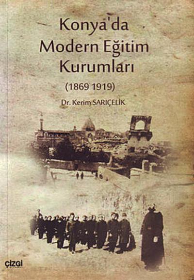 Konya\'da Modern Eğitim Kurumları Kerim Sarıçelik