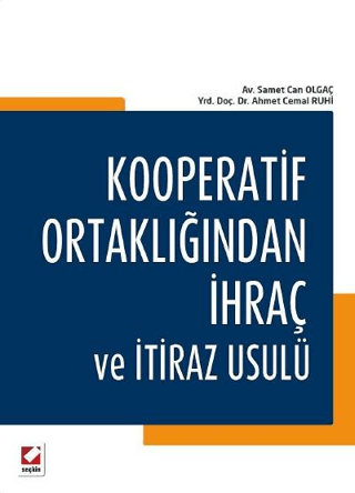 Kooperatif Ortaklığından İhraç ve İtiraz Usulü Samet Can Olgaç