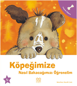 Köpeğimize Nasıl Bakacağımızı Öğrenelim %25 indirimli Nuria Roca