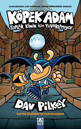 Toplar Kimin için Yuvarlanıyor - Köpek Adam 7 Dav Pilkey