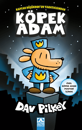 Köpek Adam (Özel Köpek Adam Posteri İçinde) Dav Pilkey