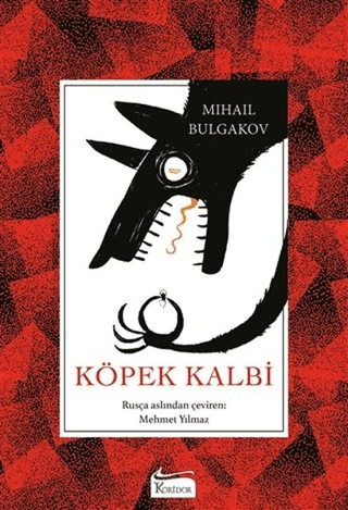 Köpek Kalbi (Bez Ciltli) Mihail Afanasyeviç Bulgakov