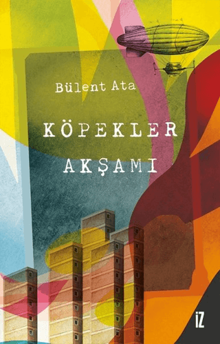 Köpekler Akşamı Bülent Ata