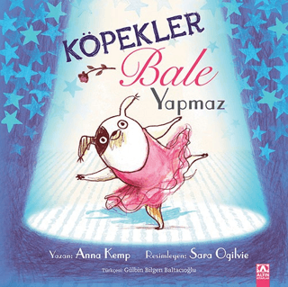 Köpekler Bale Yapmaz Anna Kemp