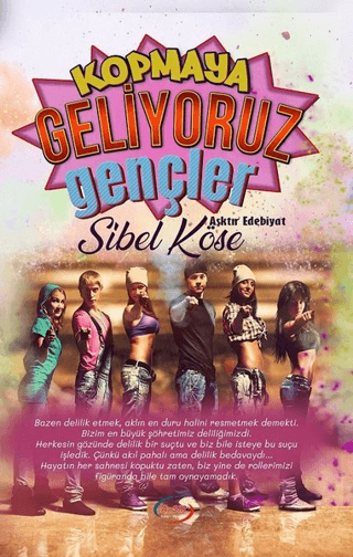 Kopmaya Geliyoruz Gençler Sibel Köse