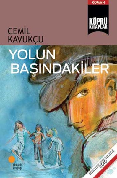 Yolun Başındakiler Cemil Kavukçu