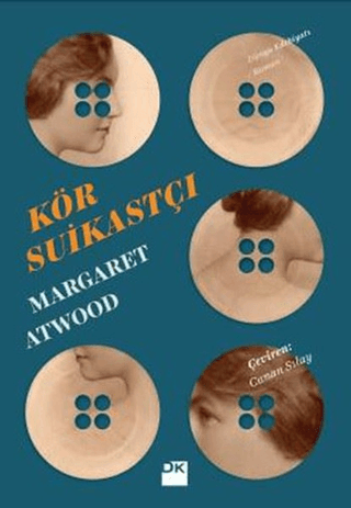 Kör Suikastçı Margaret Atwood