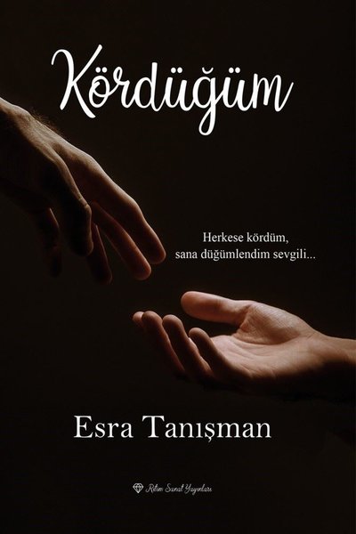 Kördüğüm Esra Tanışman