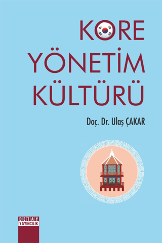 Kore Yönetim Kültürü Ulaş Çakar