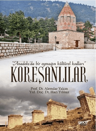 Koreşanlılar (Ciltli) Alemdar Yalçın