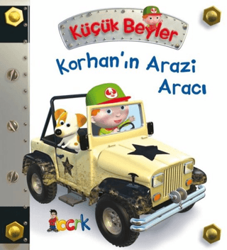 Korhan'ın Arazi Aracı - Küçük Beyler (Ciltli) Emilie Beaumont