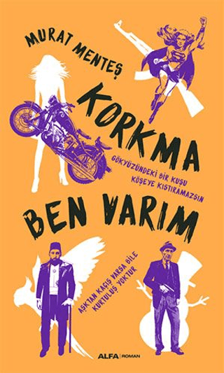 Korkma Ben Varım (Ciltli) Murat Menteş