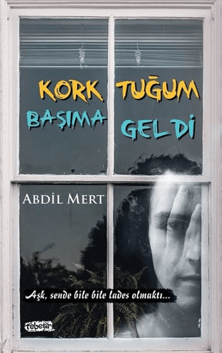 Korktuğum Başıma Geldi Abdil Mert