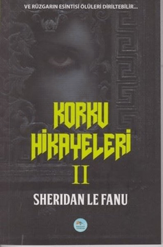 Korku Hikayeleri 2 Sheridan Le Fanu