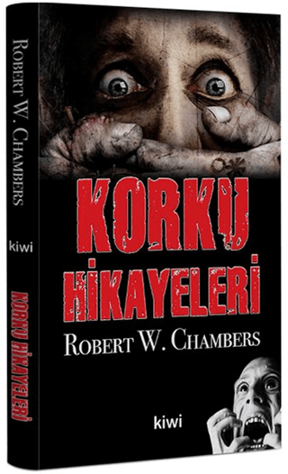 Korku Hikayeleri Robert W. Chambers