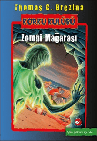 Korku Kulübü 13 - Zombi Mağarası Thomas C. Brezina