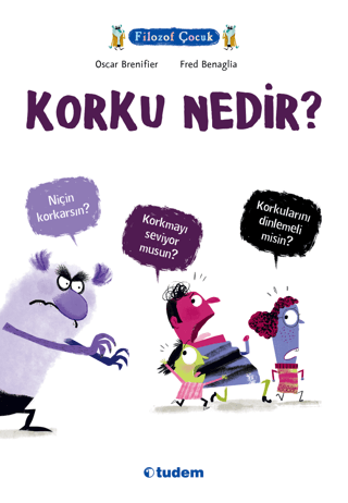 Filozof Çocuk - Korku Nedir? Oscar Brenifier