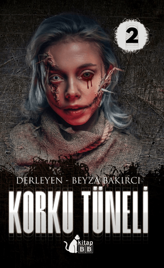 Korku Tüneli-2 Beyza Bakırcı