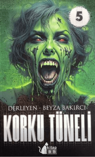 Korku Tüneli 5 Beyza Bakırcı