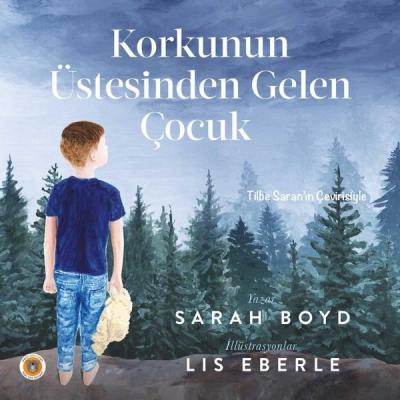 Korkunun Üstesinden Gelen Çocuk Sarah Boyd