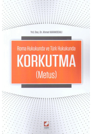 Korkutma (Metus) Ahmet Karakocalı