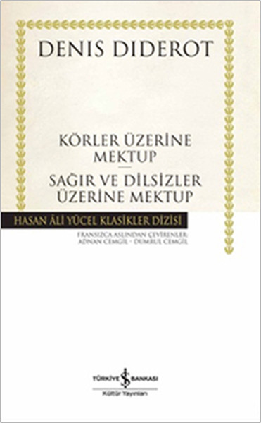 Körler Üzerine Mektup - Sağırlar ve Dilsizler Üzerine Mektup - Hasan A